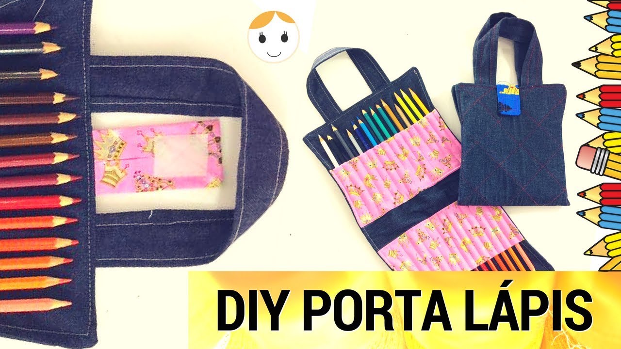 Porta Lápis De Tecido - Diy - Estojo Para Lapis De Cor Ou Pincéis Passo a Passo | Drica TV