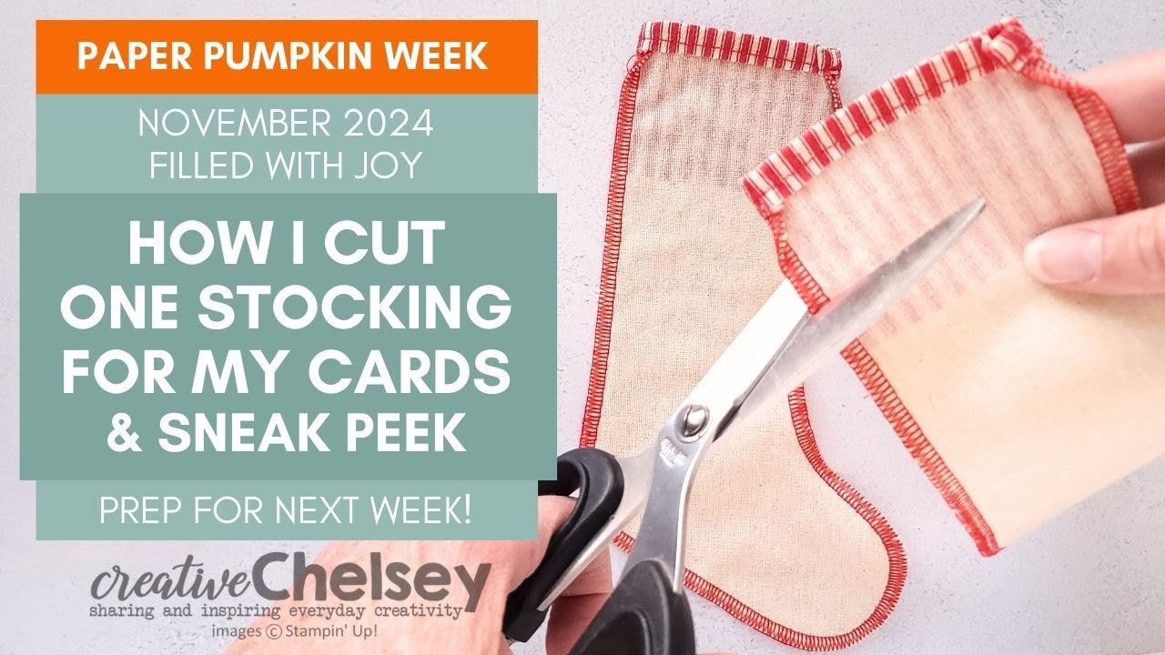 How I Cut One Stocking For My 5 Alternative Cards & Sneak Peek - November 2024 Paper Pumpkin Kit
