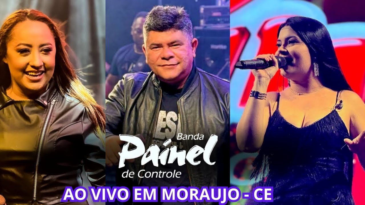 Banda Painel de Controle Ao Vivo em Moraujo - CE