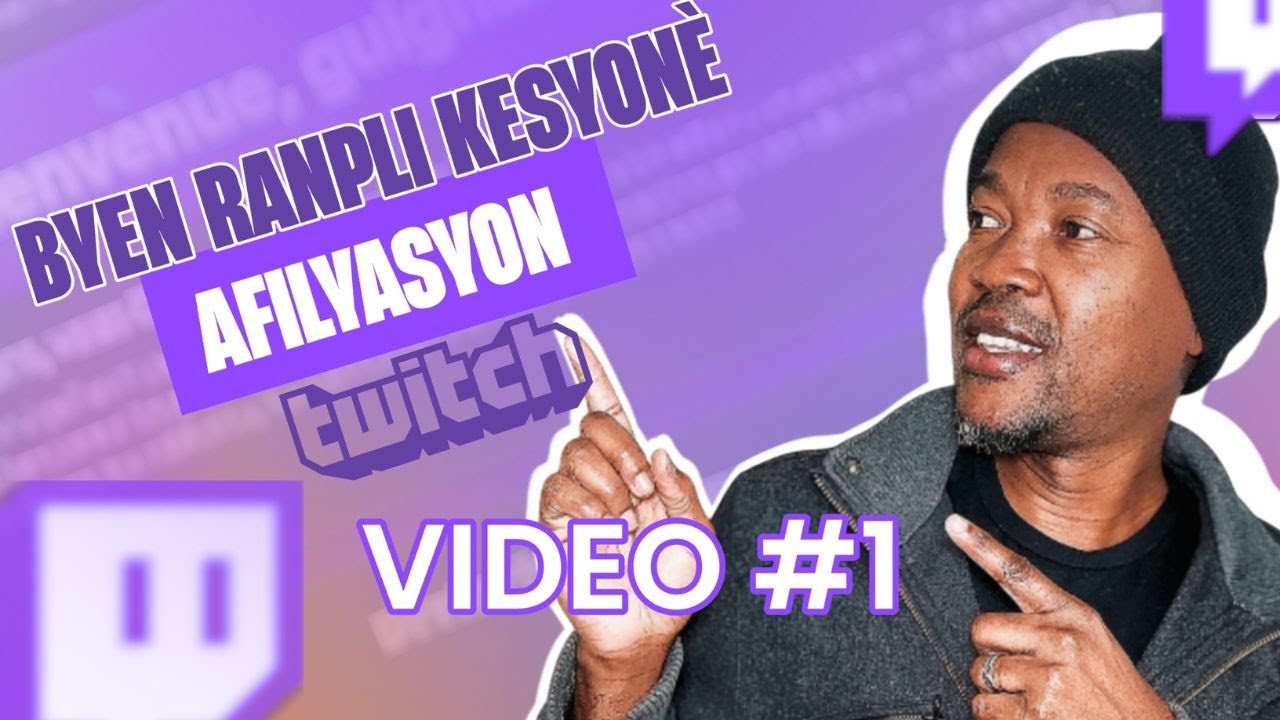 BYEN RANPLI KESYONÈ AFLILYASYON TWITCH AK TELEFÒN OU (Video #-1) - GID PRATIK