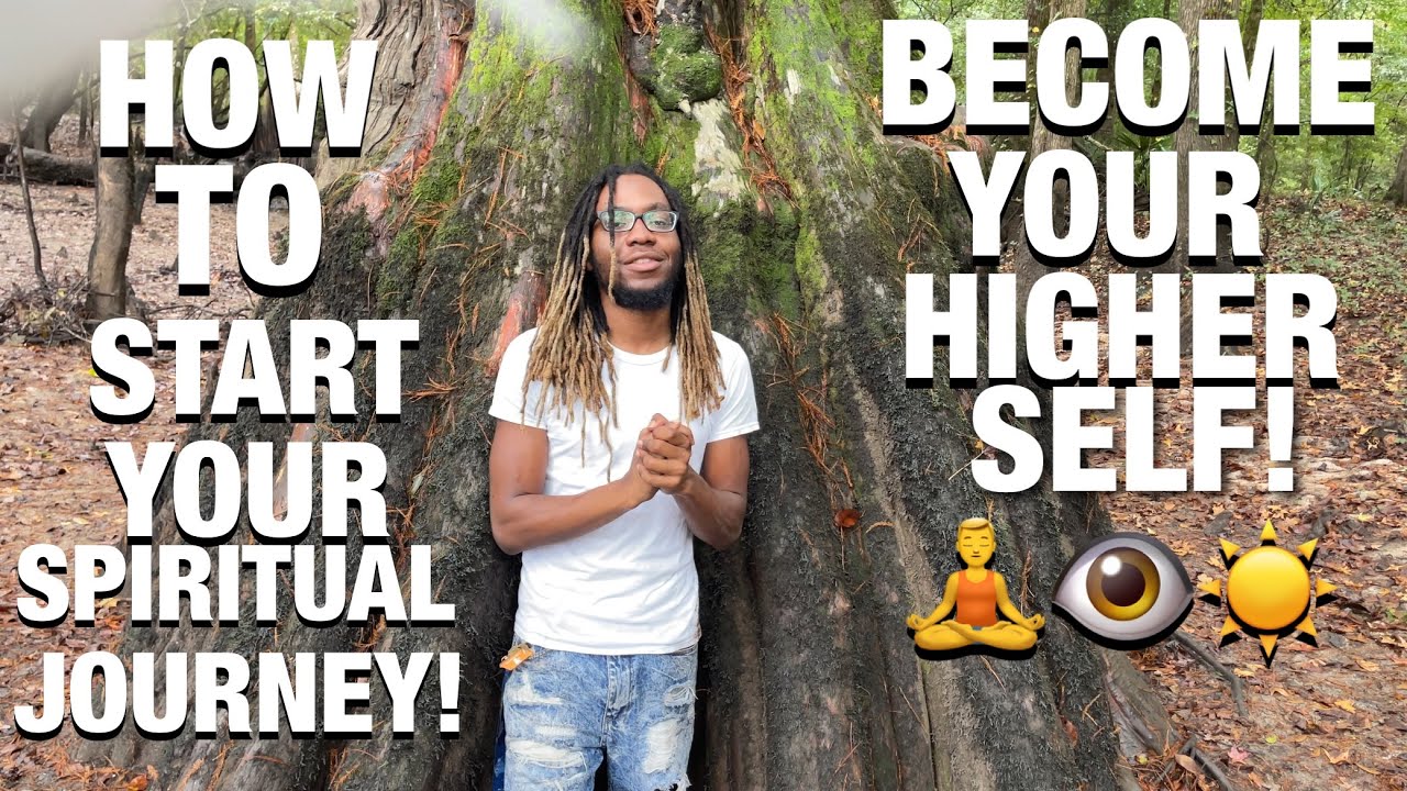 HOW TO START YOUR SPIRITUAL JOURNEY!🧘&zwj;♂️☀️🌱👁 (BECOME YOUR HIGHER SELF)