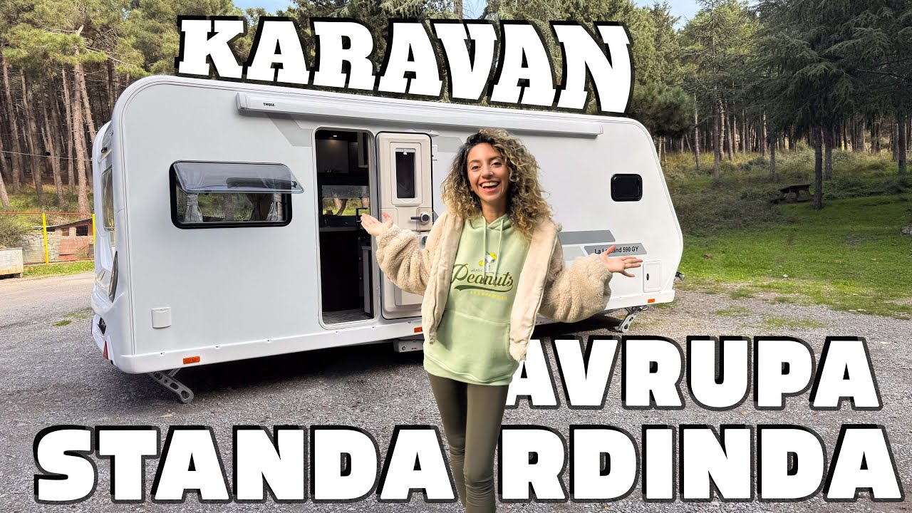 Avrupa Karavanı BOŞ VER! - T&uuml;rkiye'nin EN İYİ Yerli &Uuml;retim KARAVAN İncelemesi