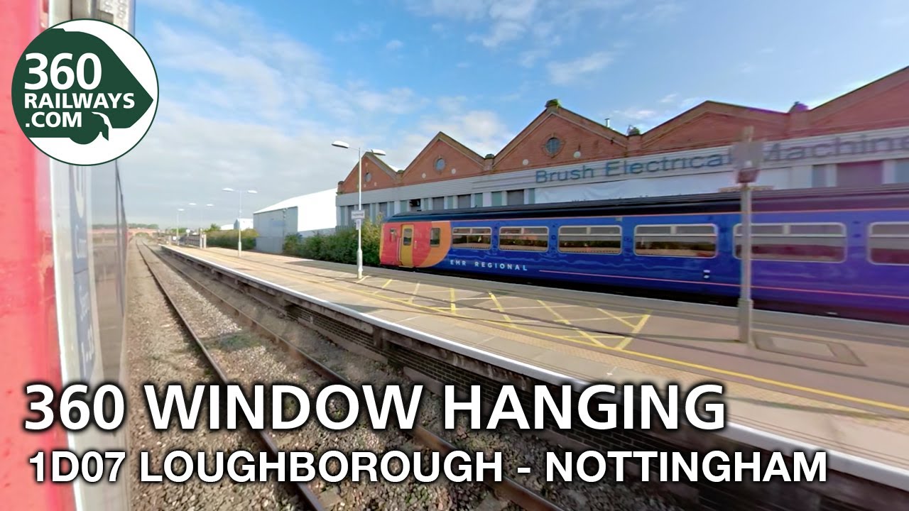 1D07 Loughborough to Nottingham EMR HST VP185 in 360º (View in 4K)