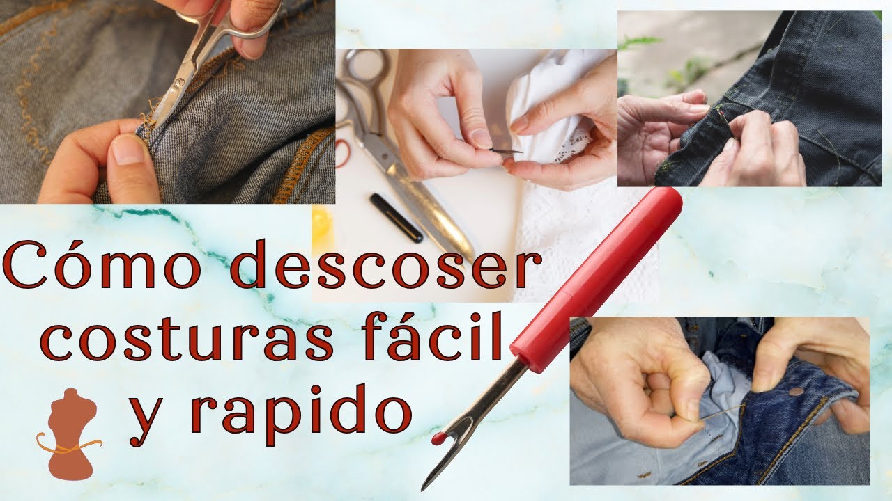 Cómo descoser costuras fácil y rápido