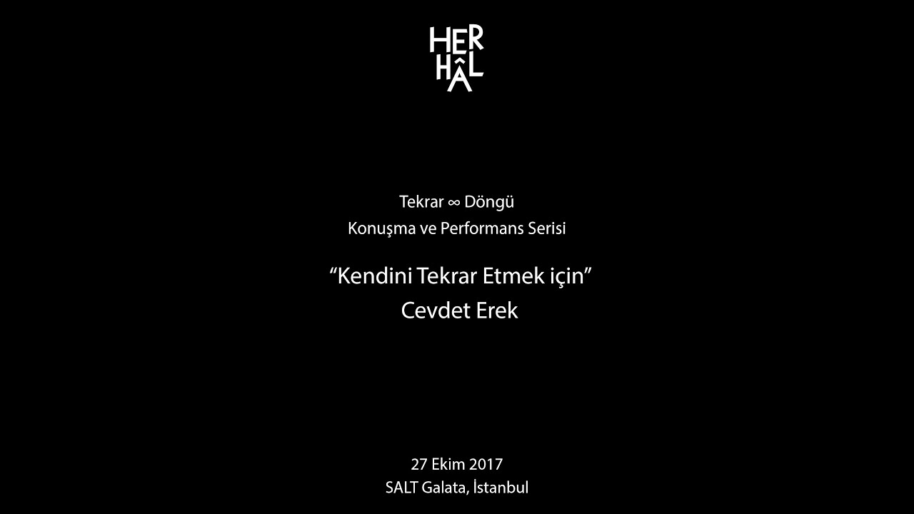 Kendini Tekrar Etmek İçin | Cevdet Erek
