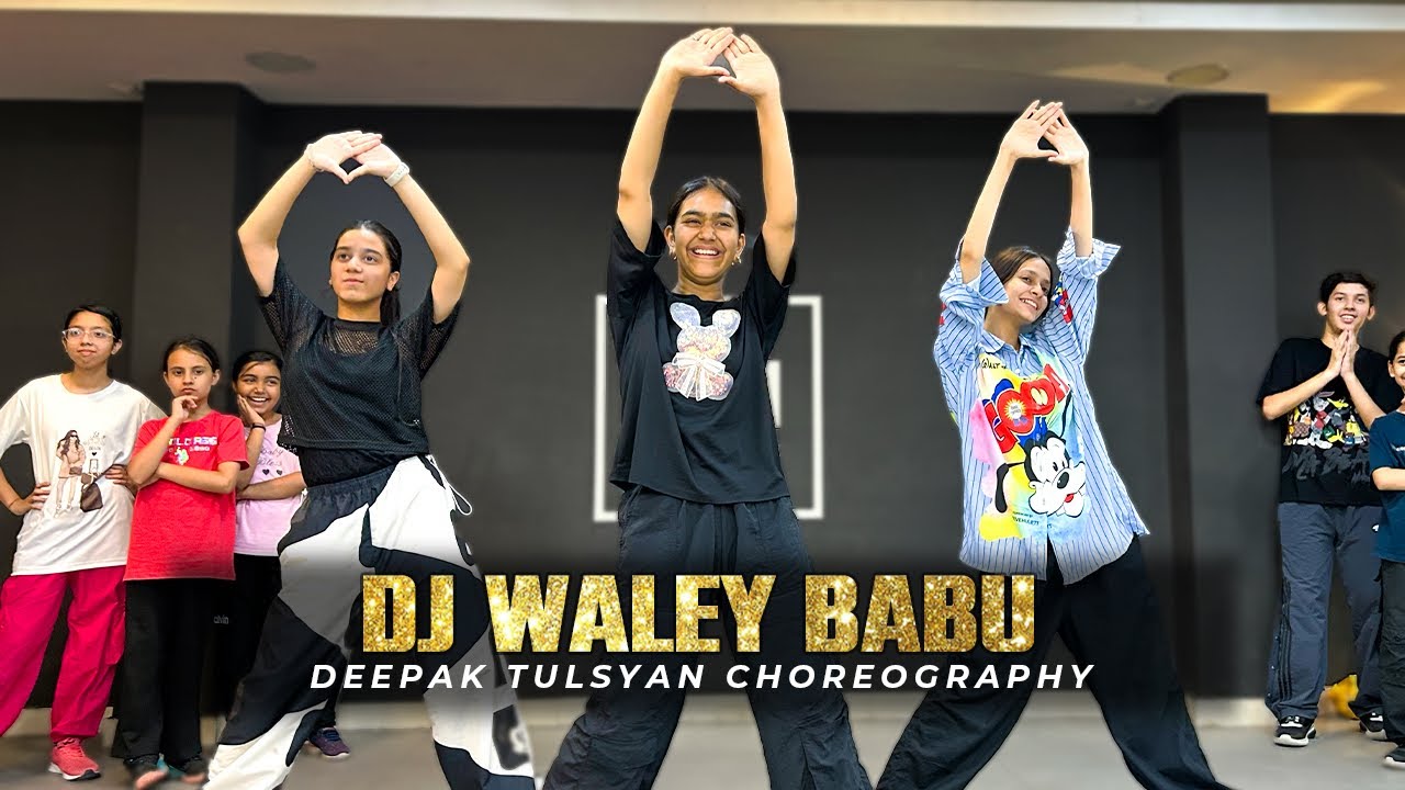 DJ Waley Babu- Full Class Video | Deepak Tulsyan Dance Choreography | G M Dance Centre