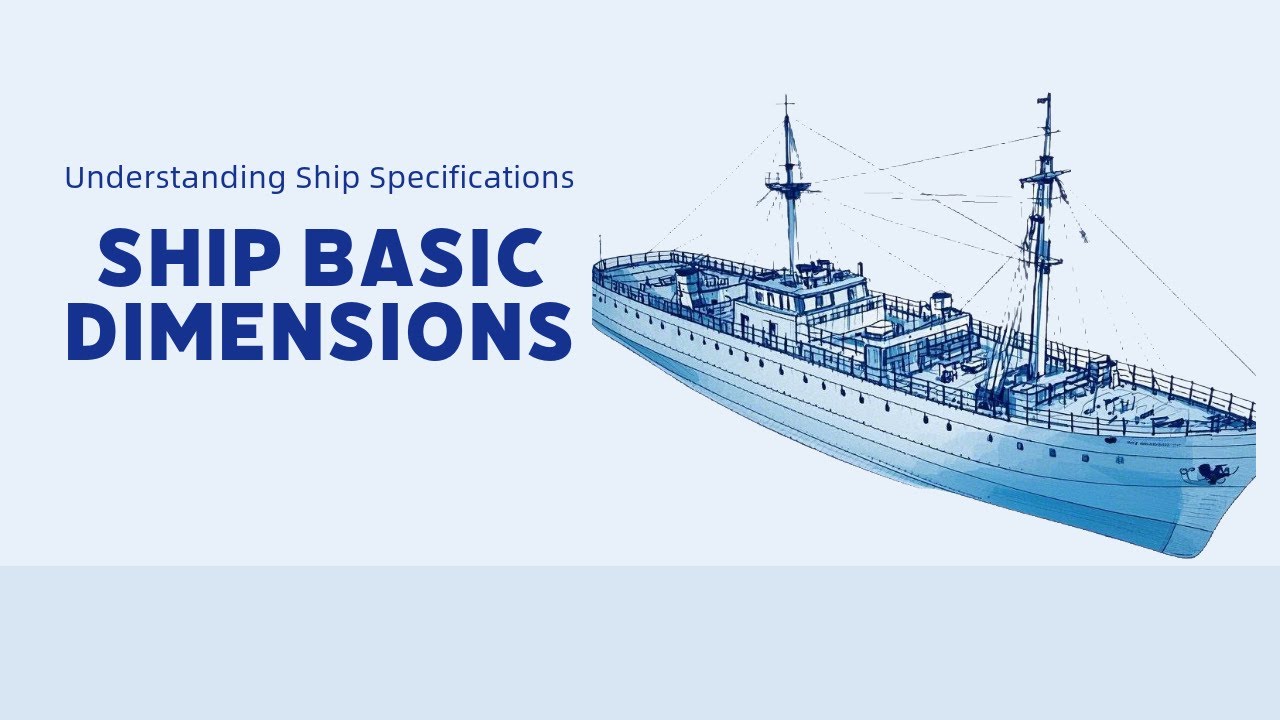 NAVAL ARCHITECTURE-Ship's Basic Dimensions 