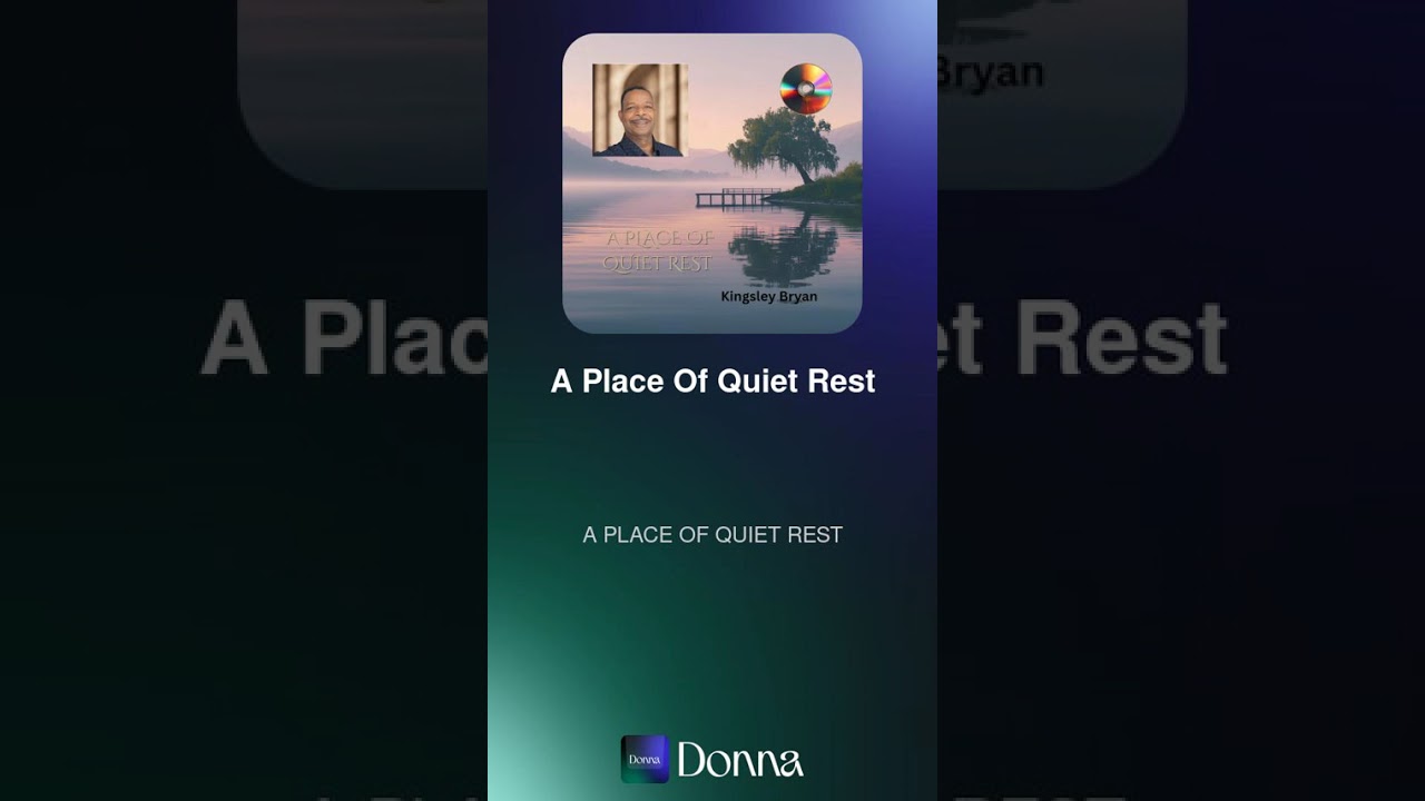 A PLACE OF QUIET REST 