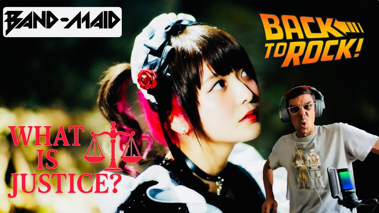 FIRST TIME HEARING - WHAT IS JUSTICE - BAND-MAID - OFFICIAL MUSIC VIDEO | UK SONG WRITER KEV REACTS