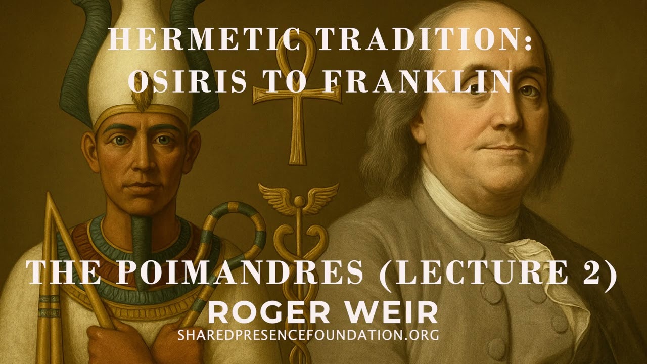 The Poimandres - Lecture 2