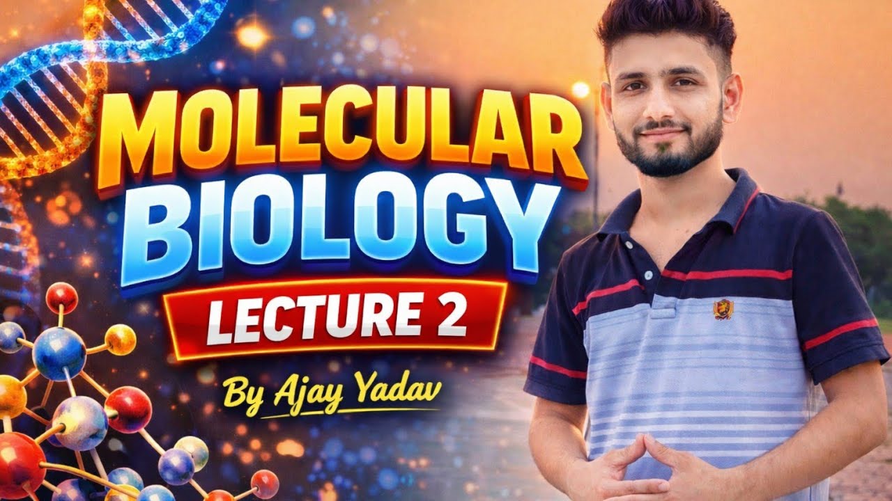Basic concepts of DNA replication. | Lecture 2 | CSIR NET / GATE / MSc