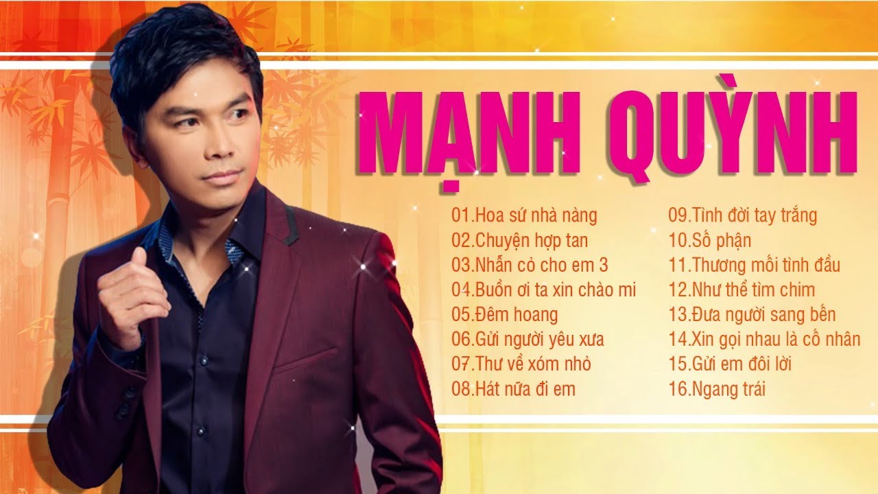 MẠNH QUỲNH HAY NHẤT 2019 - LK HOA SỨ NHÀ NÀNG, CHUYỆN HỢP TAN XOA DỊU HÀNG TRIỆU CON TIM YÊU ÂM NHẠC