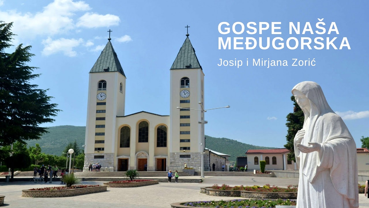 Josip i Mirjana Zoric - Gospe Nasa Medugorska