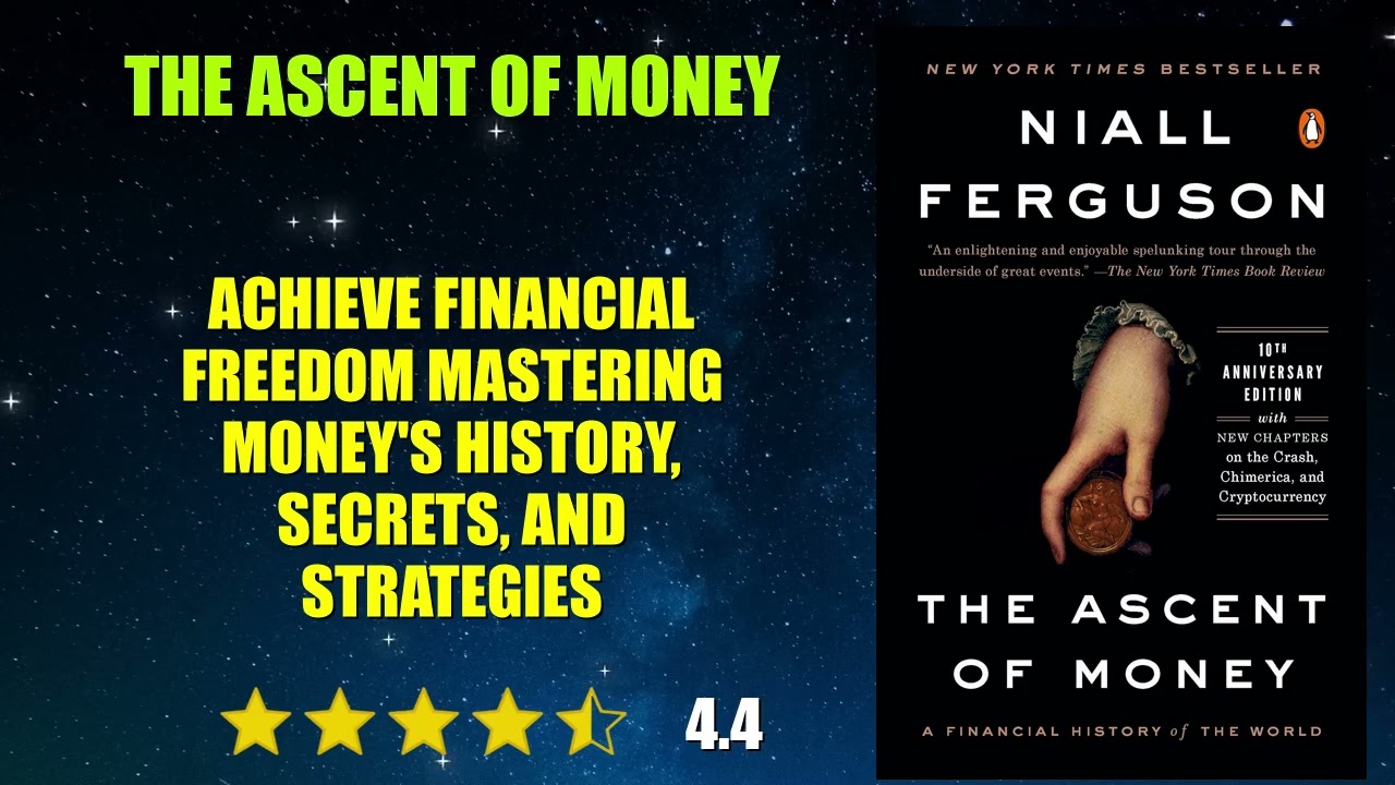The Ascent of Money: A Financial History of the World - Book Summary