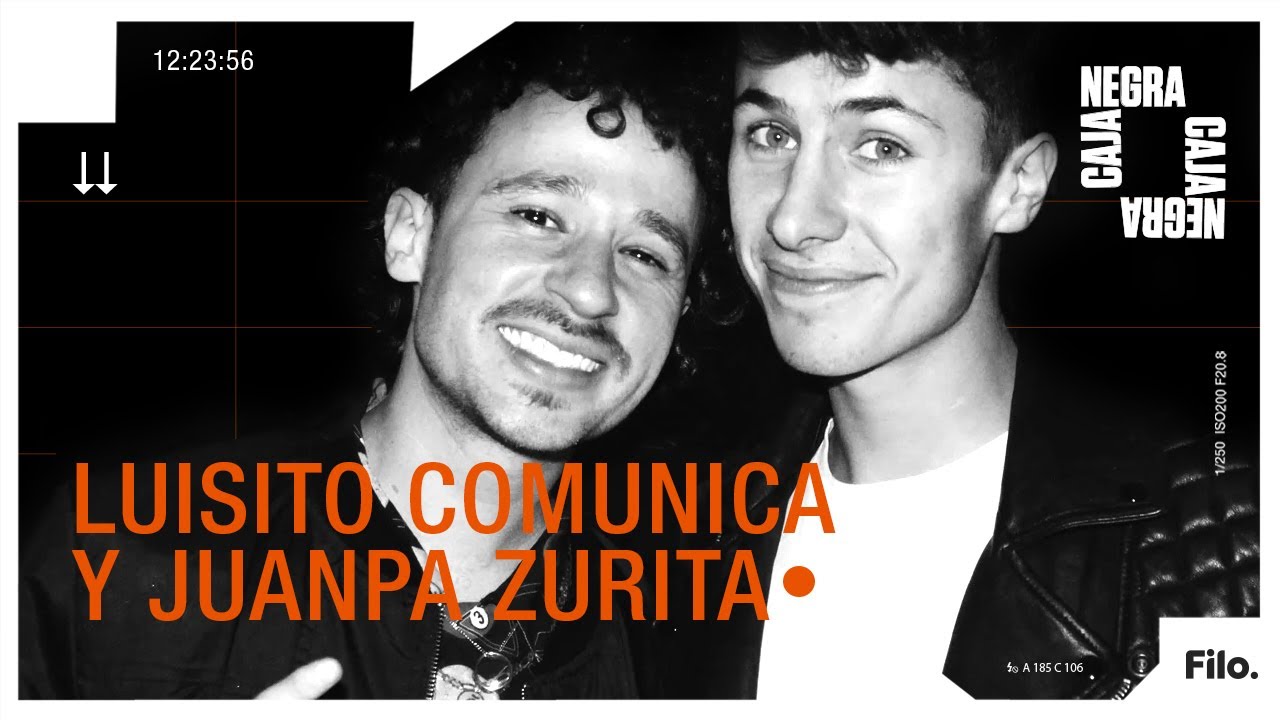 Juanpa Zurita y Luisito Comunica presentan 