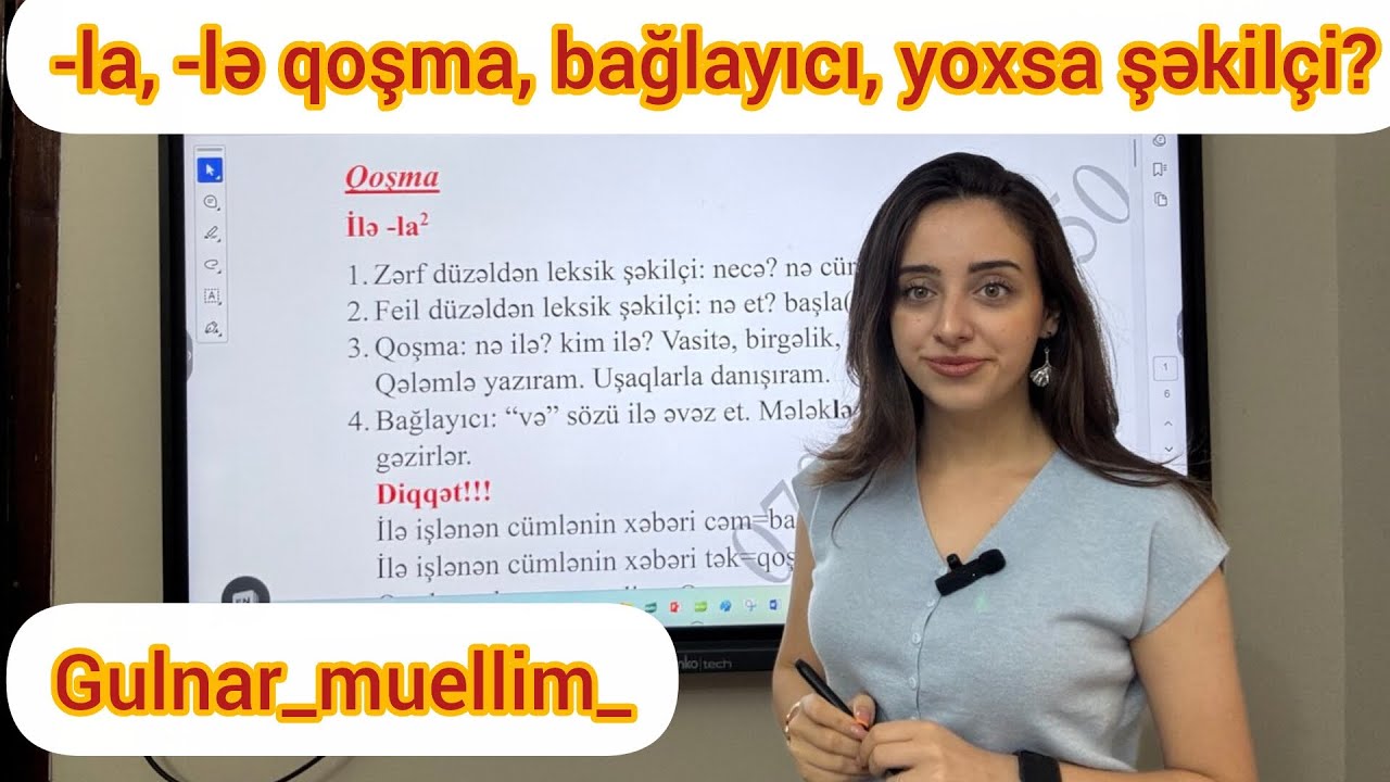 📌“-la / -lə” qoşma, bağlayıcı, yoxsa şəkilçi? 🤔 |Gülnar Hüseynova 070 607 80 50 