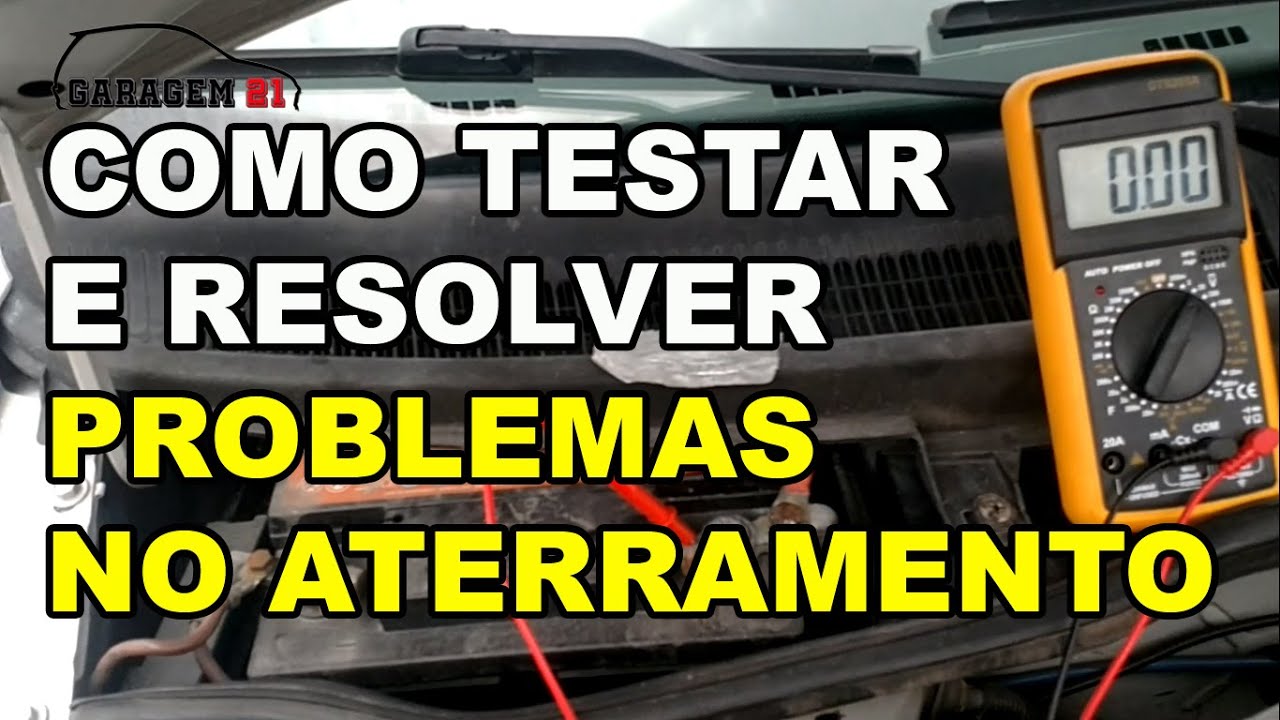 ATERRAMENTO AUTOMOTIVO: COMO TESTAR E RESOLVER PROBLEMAS.