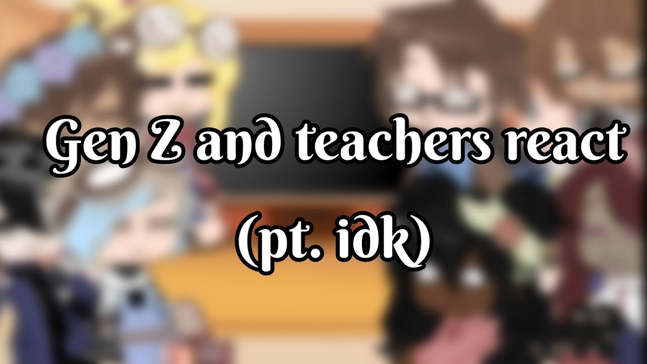 Teachers and their students react to tik toks | Part Idk ;-; | Gacha Club