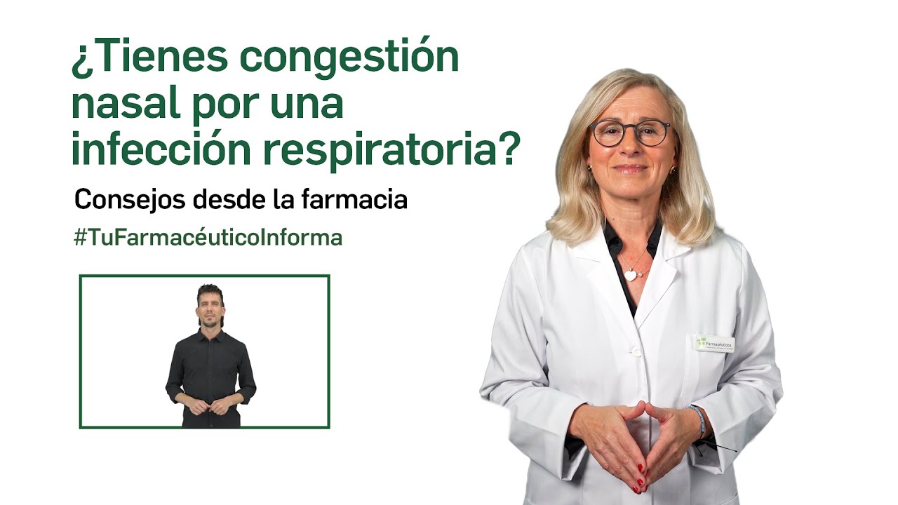 &iquest;Tienes congesti&oacute;n nasal por infecci&oacute;n respiratoria? Tu Farmac&eacute;utico Informa #ORL