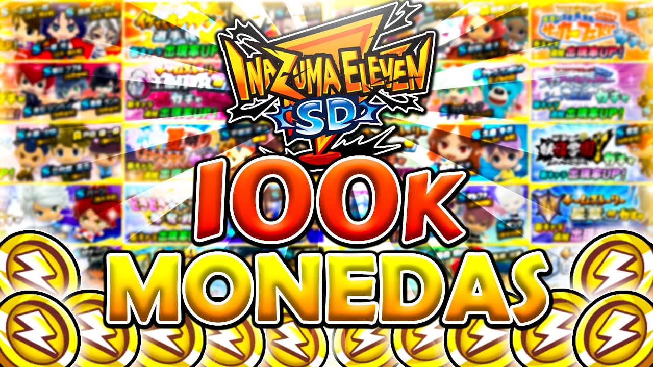 Tirando 100K MONEDAS en INAZUMA ELEVEN SD | AdriSylver