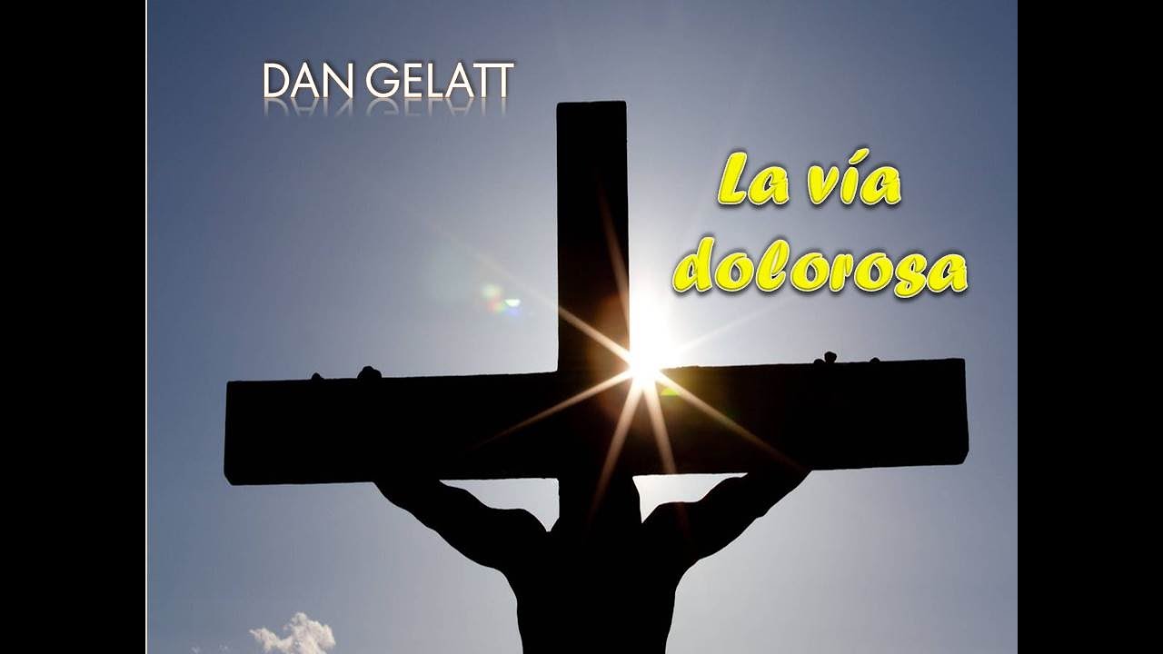 Dan Gelatt   La vía dolorosa