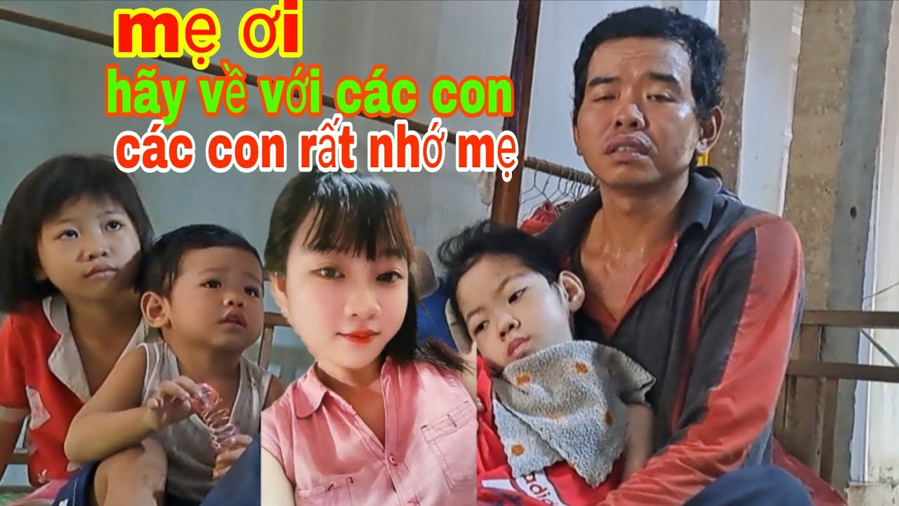 Người Phụ nữ bỏ ra đi để lại  3 đứa con thơ 