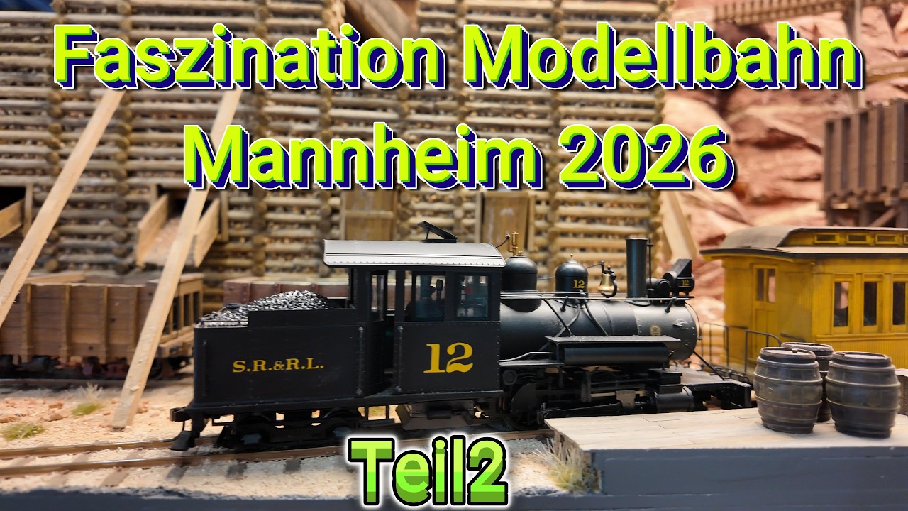Faszination Modellbahn Mannheim 26 Teil 2