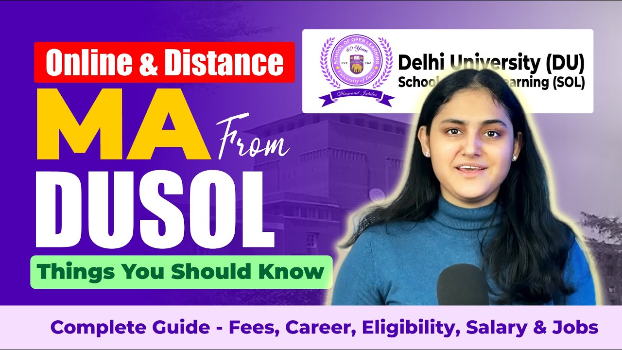 Online MA DU SOL Full Guide 2026 | Course Details, Duration, Fees & Benefits Explained