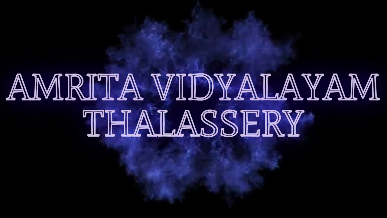 Annual Day Promo Amrita Vidyalayam,Thalassery 2024-25