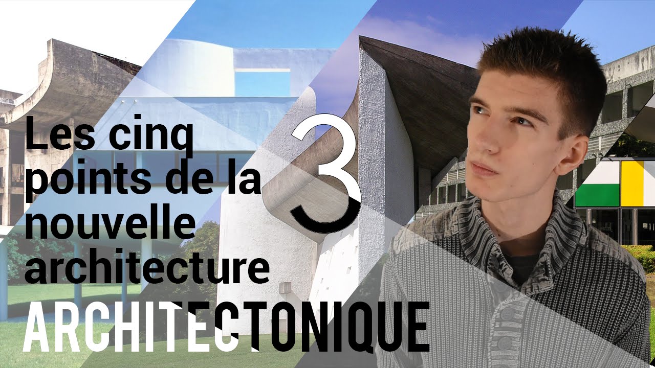 Les 5 points de la nouvelle architecture - Architectonique 3