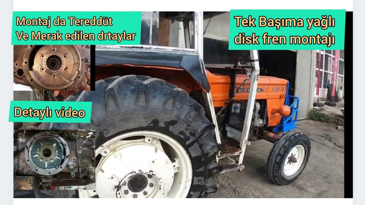 Fiat 640 Traktör Detaylı Disk Fren Montajı / Fiat 640 Tractor Detailed Disc Brake Installation