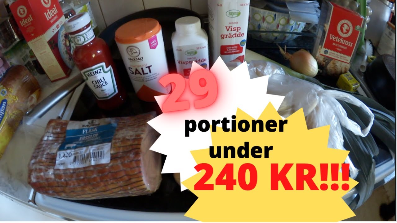 29 portioner UNDER 240 kronor!! BUDGETMAT
