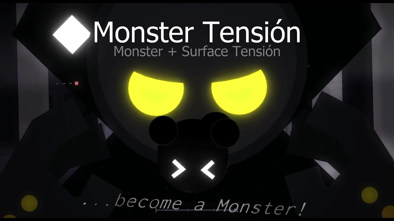 Monster Tension | Mashup by xNexus92 (Monster + Surface Tension) - Terminite