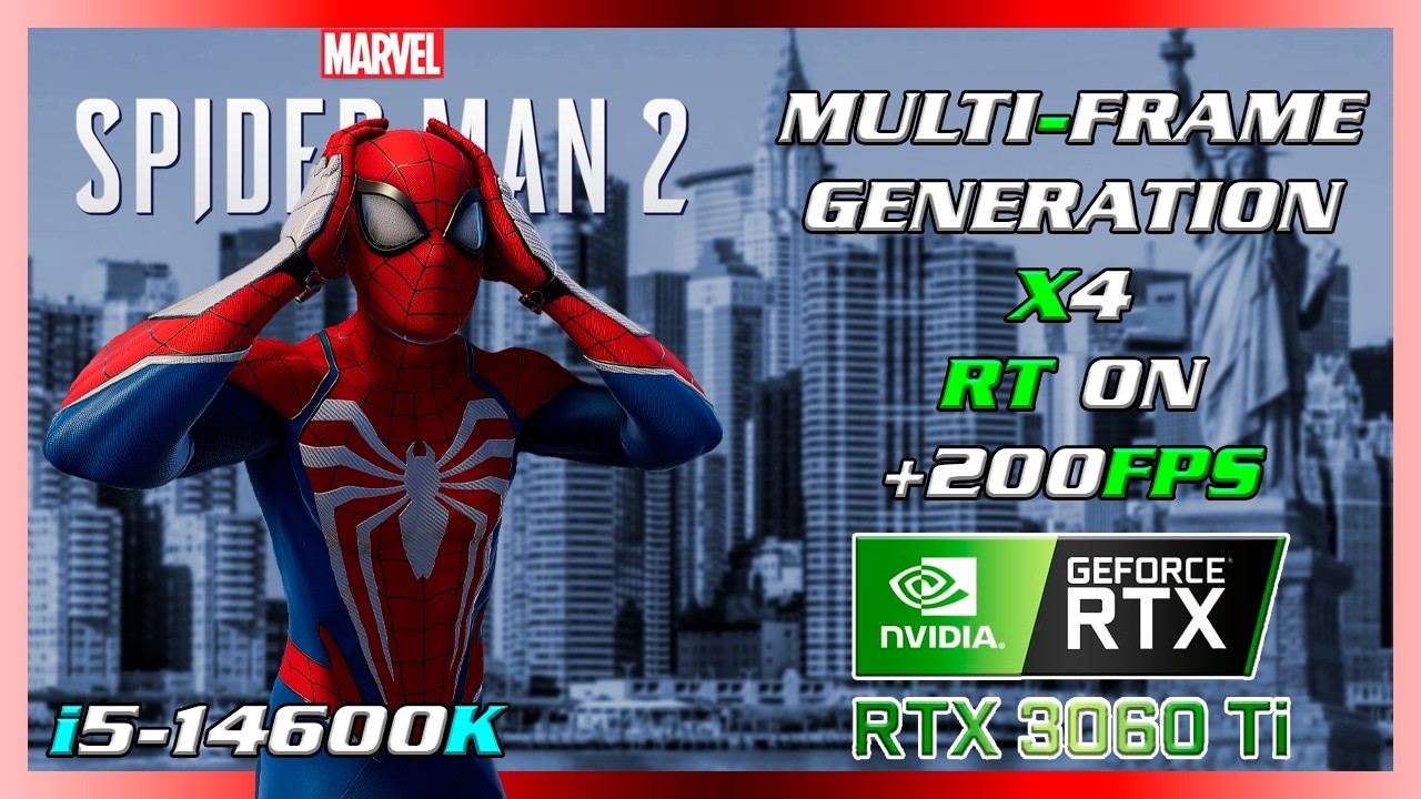 Marvel's Spider-Man 2 - RTX 3060 Ti Multi-Frame Generetion x4 -200FPS+ RT ON