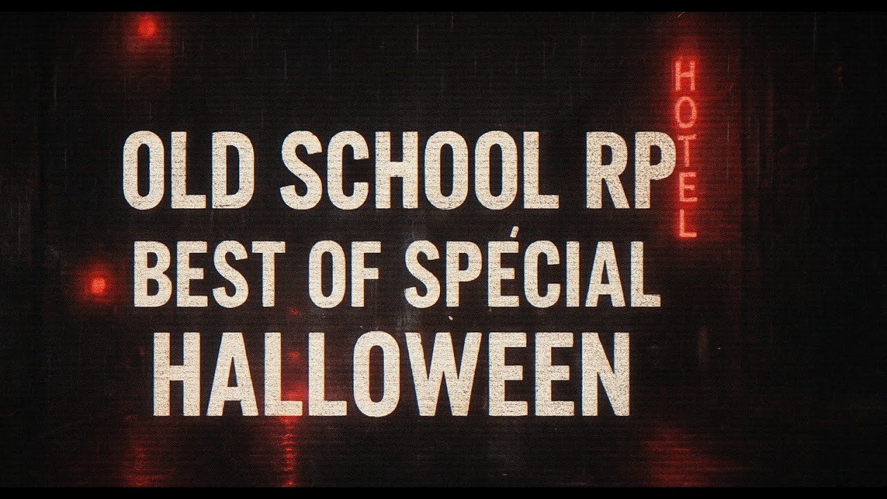 BEST OF SPECIAL HALLOWEEN OLD SCHOOL RP