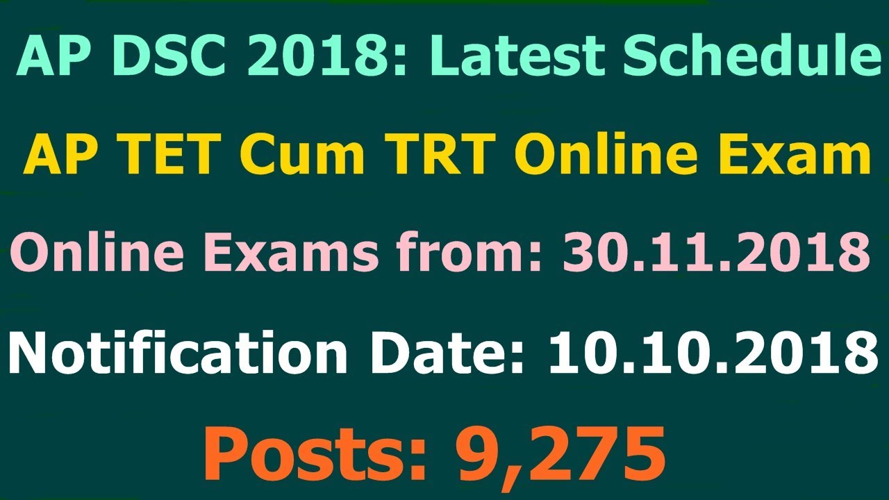 AP DSC 2018 Schedule: Latest News about TET-TRT Online Exam Dates