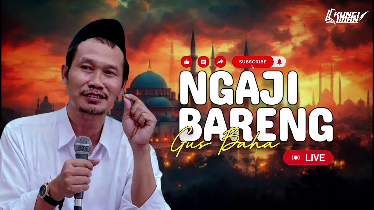 NGAJI BARENG || GUS BAHA || part 5