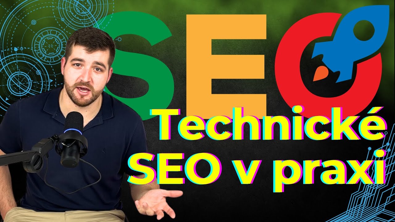Jak na SEO #3 🚀 | technické SEO do detailu 🔬