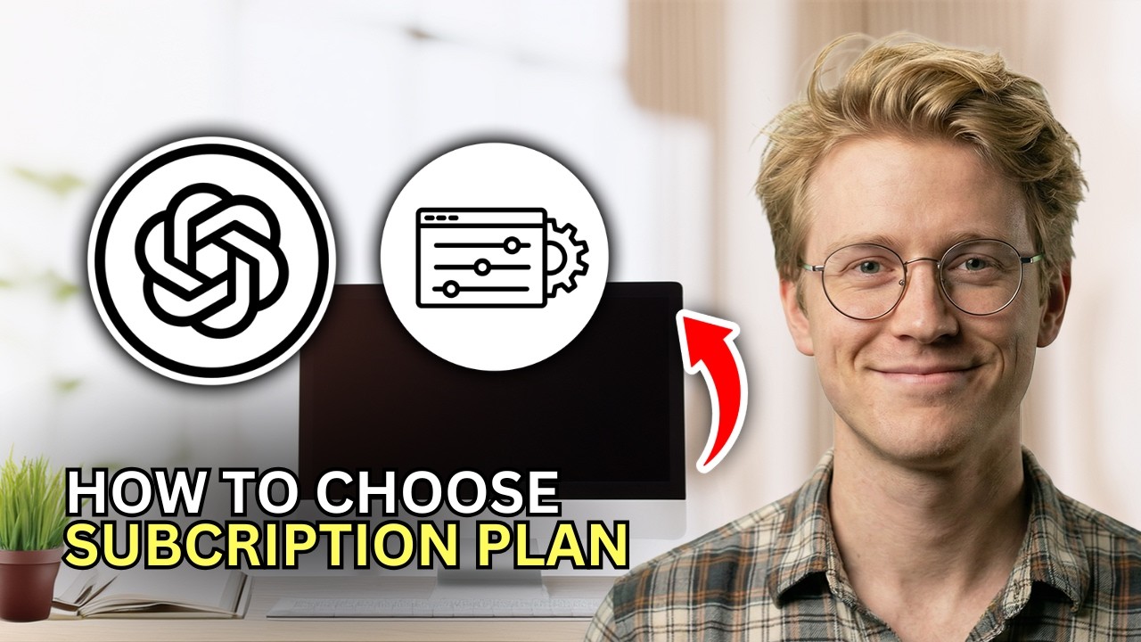 How to Choose the Right ChatGPT Subscription Plan - Easy Guide 2026