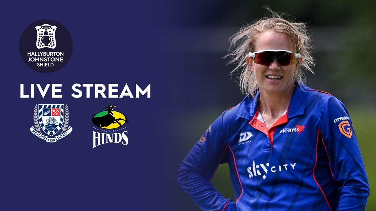 LIVE | Auckland Hearts vs Central Hinds - Hallyburton Johnstone Shield