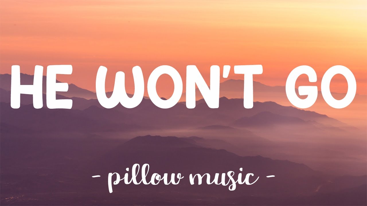 He Won't Go - Adele (Lyrics) 🎵
