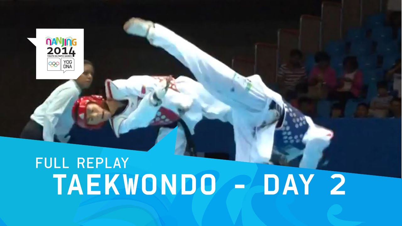 Taekwondo - Qualifications Men -55 kg/Women -49 kg | Full Replay | Nanjing 2014 Youth Olympic Games