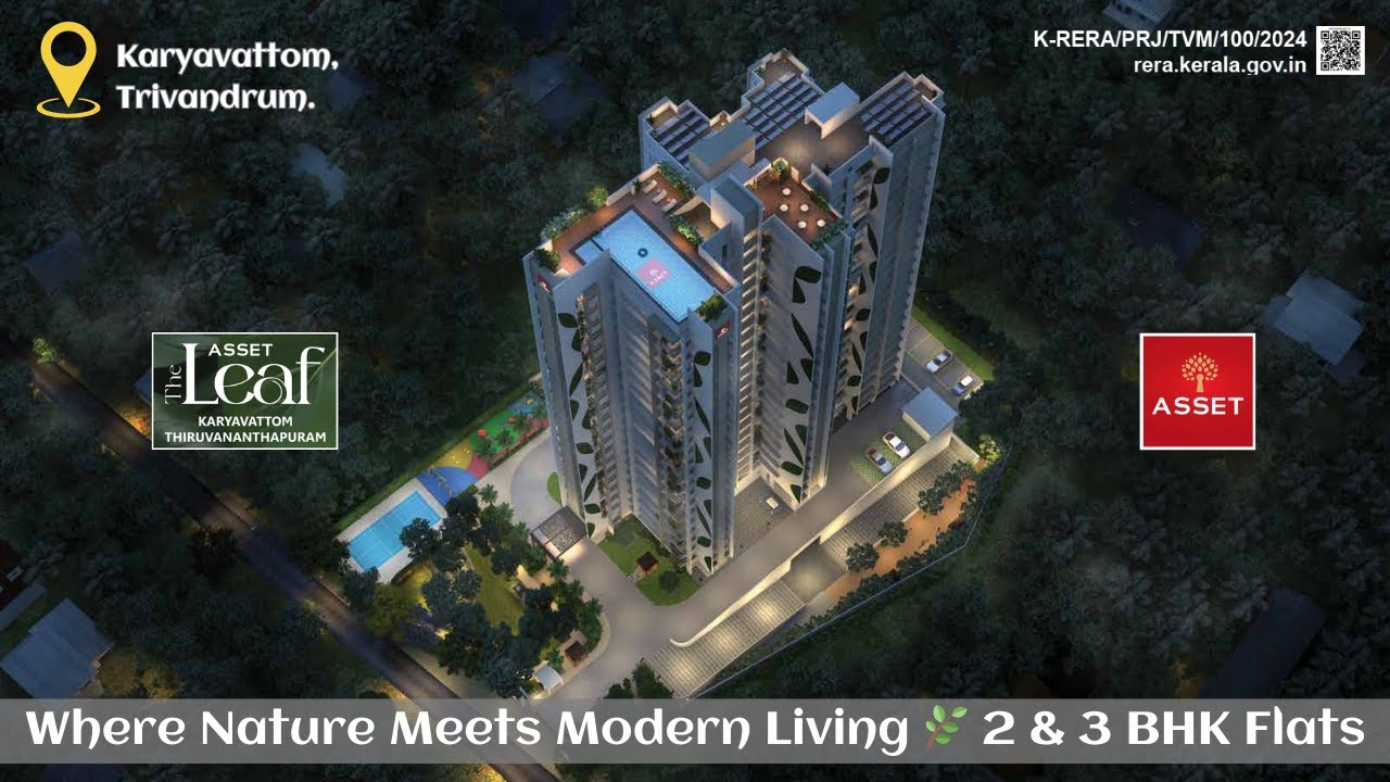 Where luxury meets nature •Asset Leaf• 2BHK & 3BHK Flats at Trivandrum, Own a Flat Near Technopark!