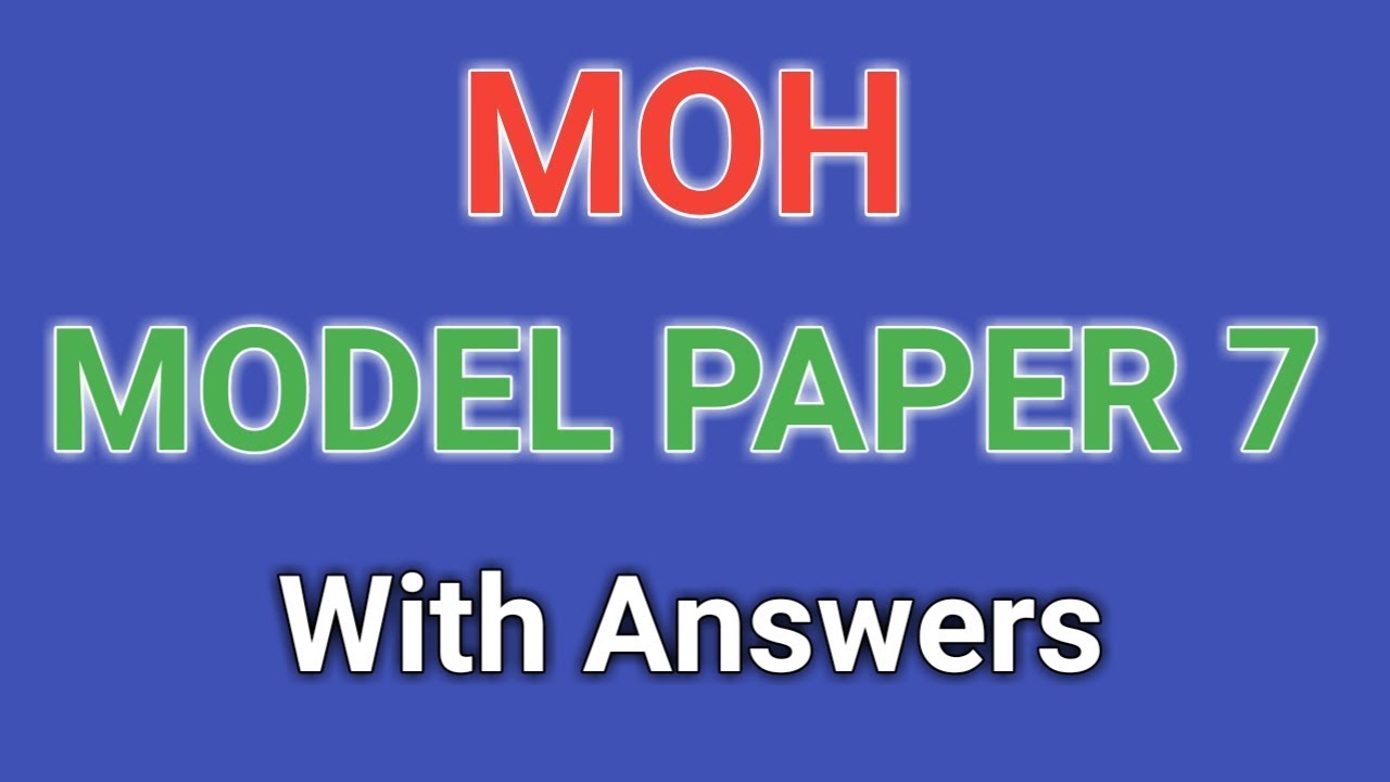 MOH Ministry Of Health Model Paper #7 With Answers || MOH Tutorials || Pharma Guide