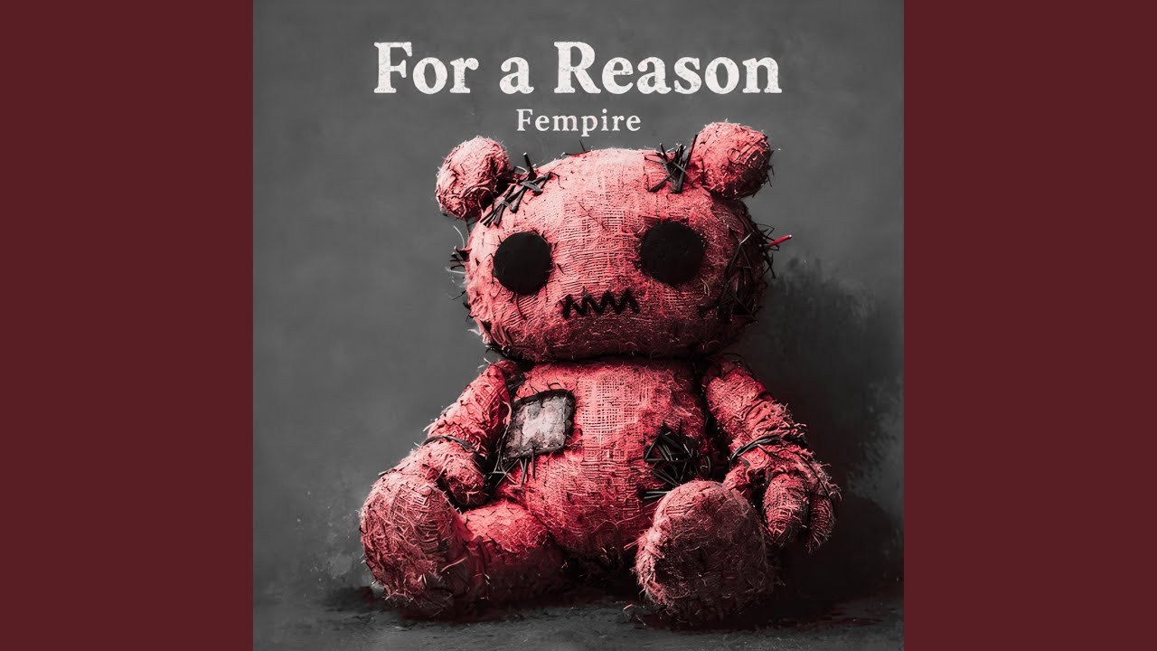 For a Reason
