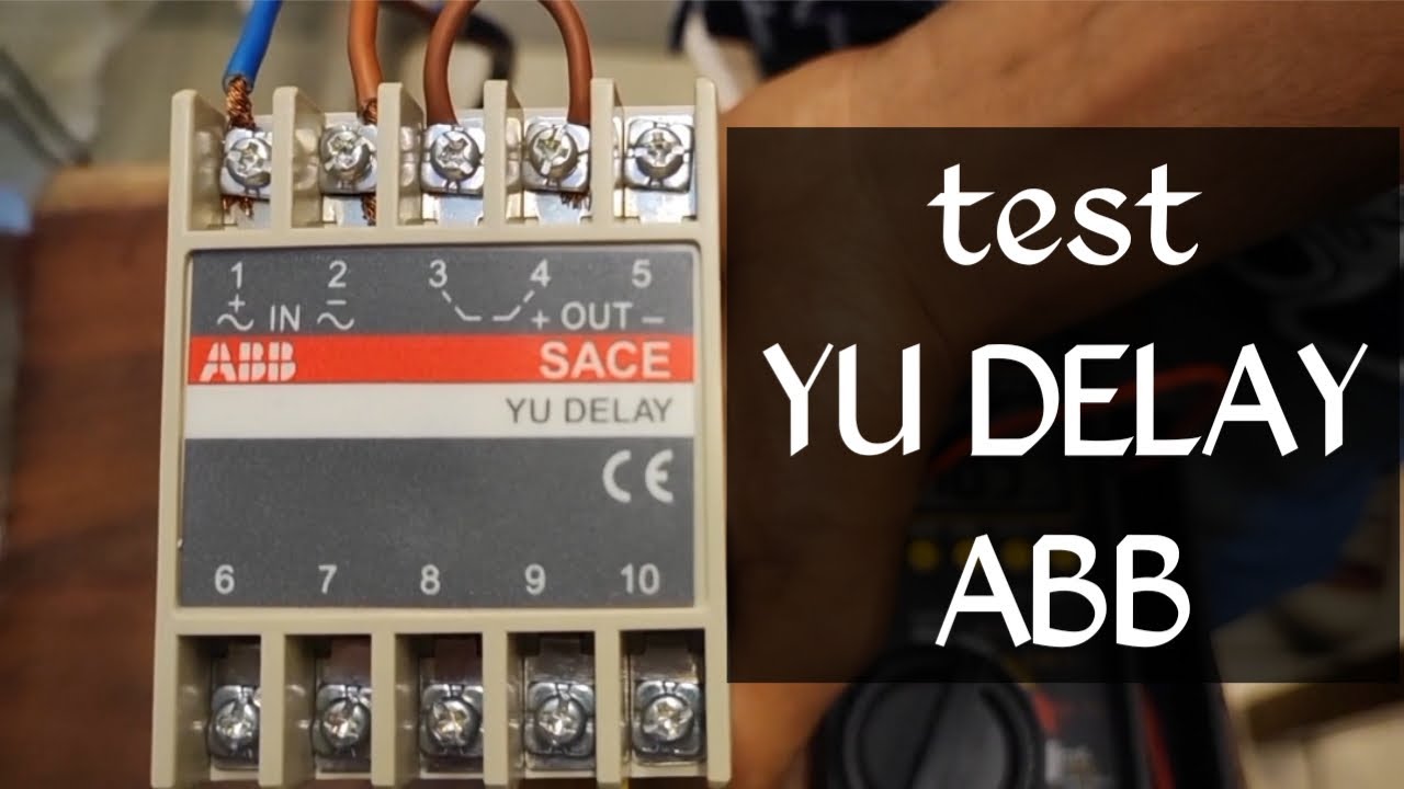 cara pengetesan SACE YU DELAY ABB || under voltage delay ABB YU DELAY
