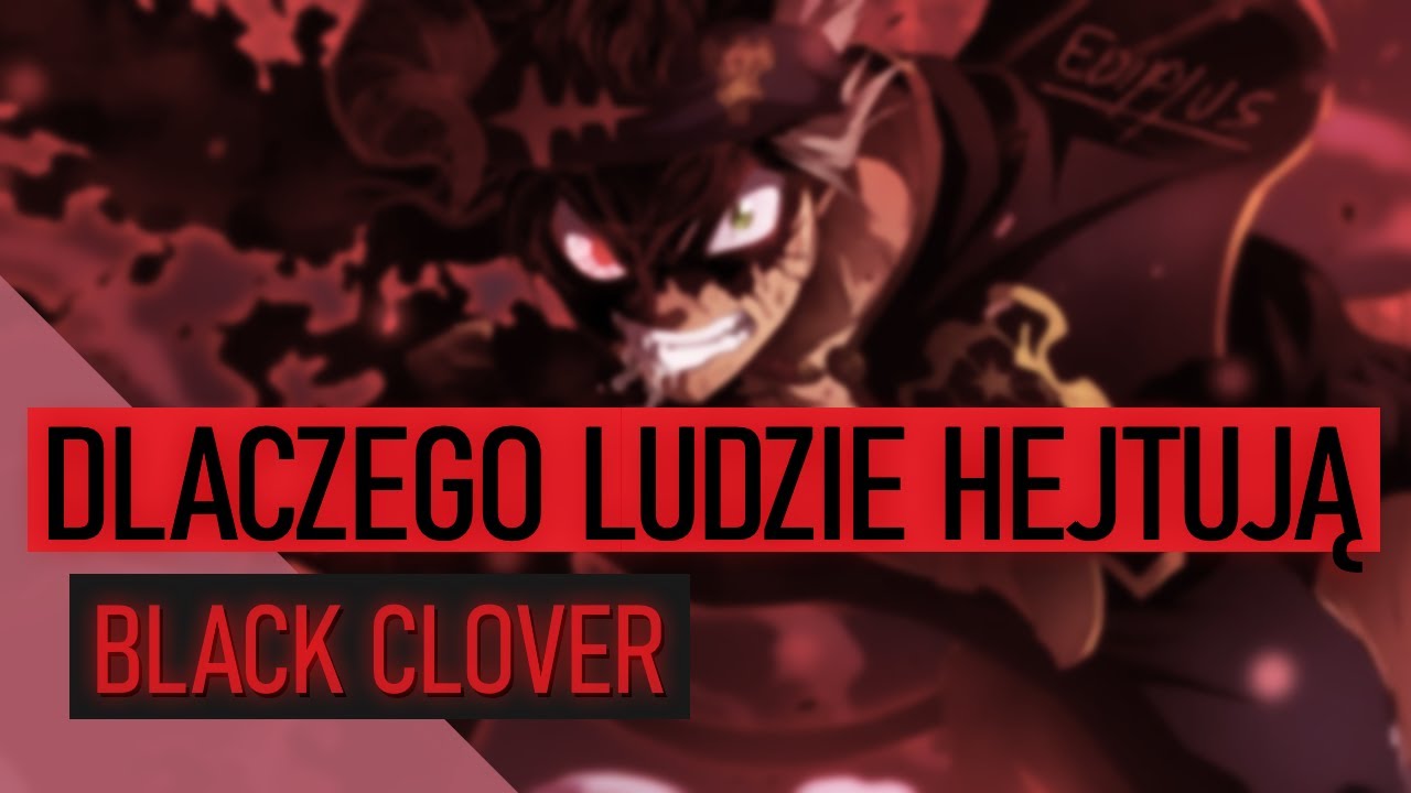 Black Clover To Złe Anime?