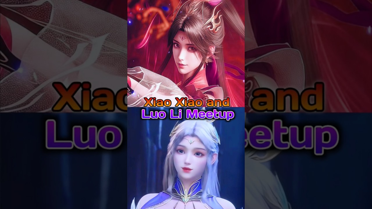 Xiao Xiao is HERE! #shorts #anime #donghua #btth #xiaoxiao #thegreatruler #xiaoyan #luoli #yosho