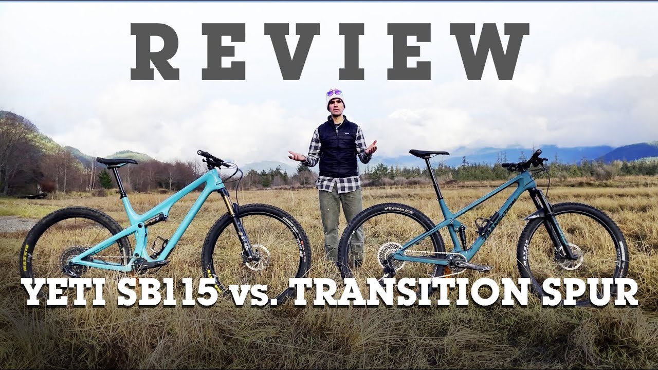 REVIEW - Transition Spur VS. Yeti SB115