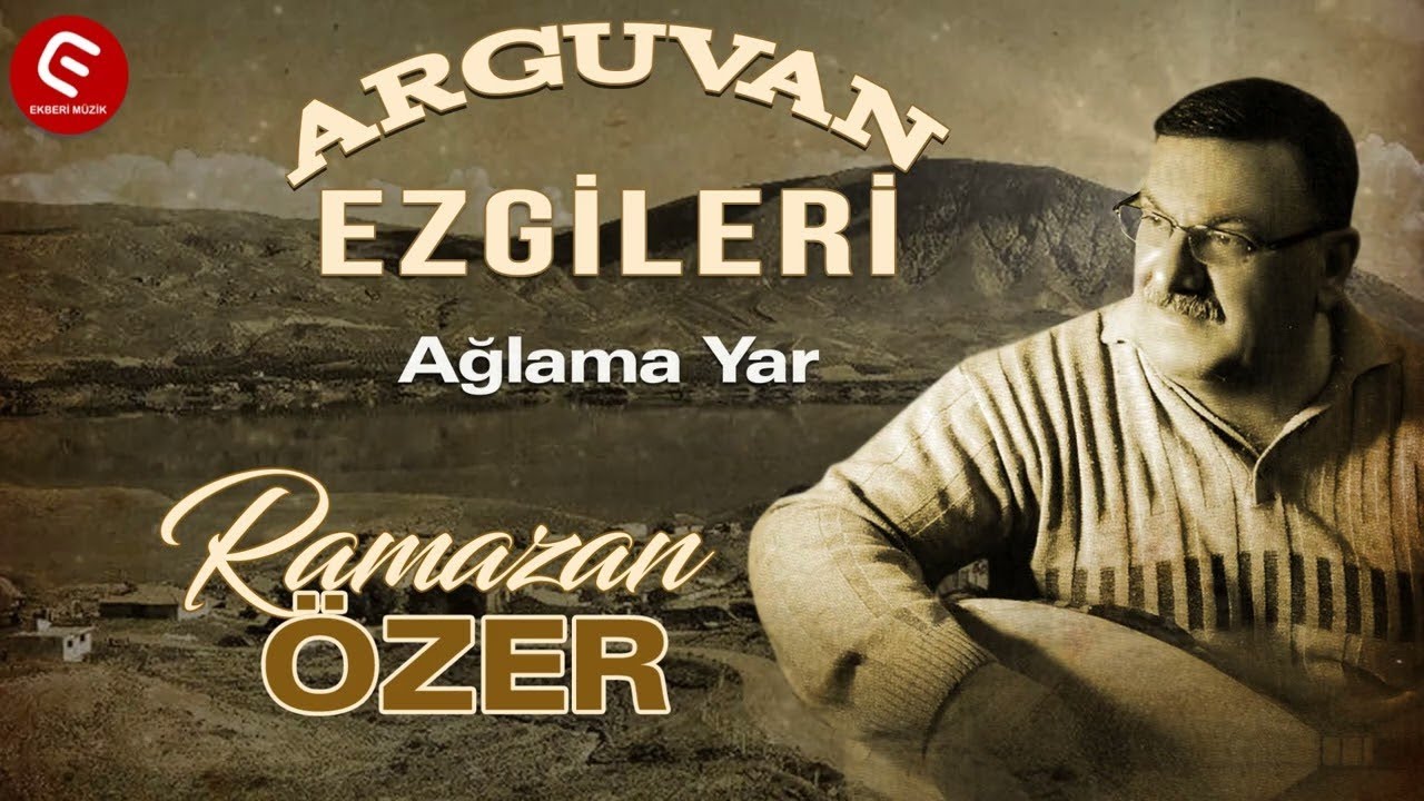 Ramazan Özer Ağlama Yar